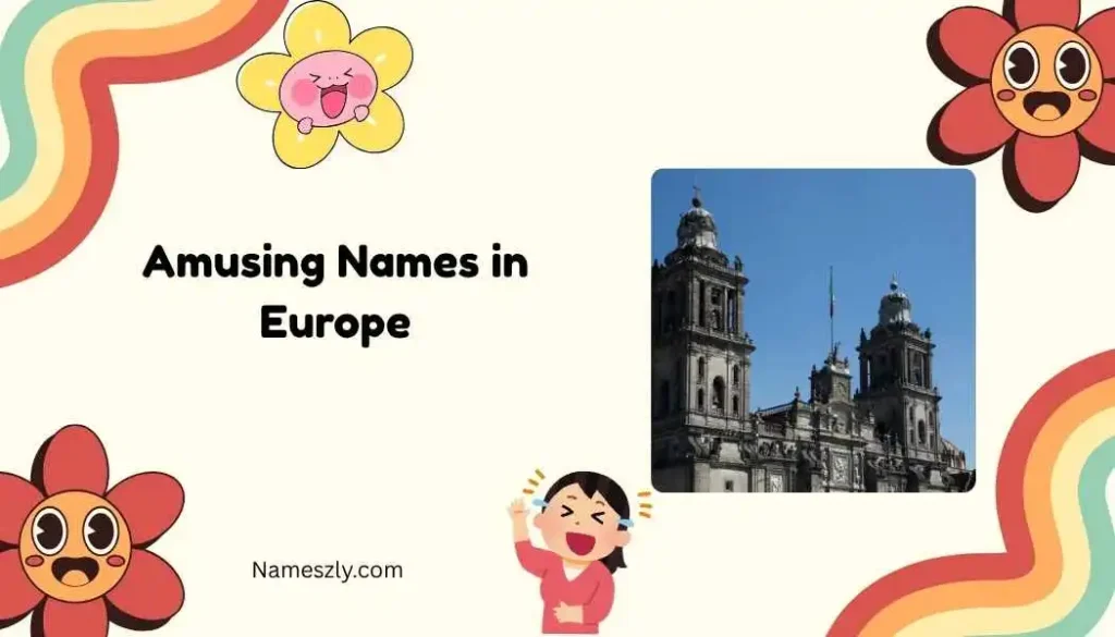 Amusing Names in Europe