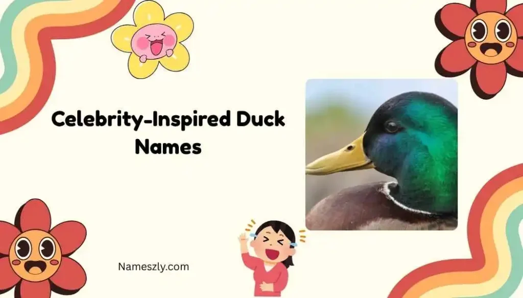 Celebrity-Inspired Duck Names