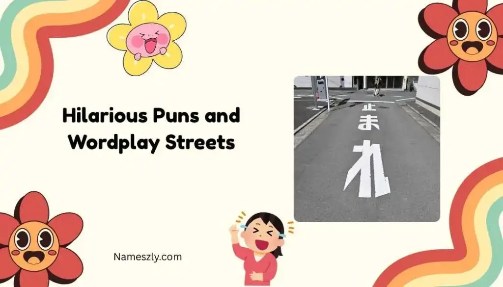 Hilarious Puns and Wordplay Streets