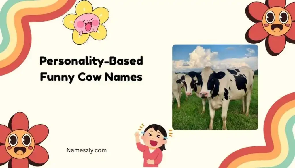 Personality-Based Funny Cow Names