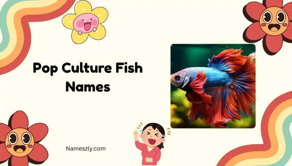 Pop Culture Fish Names