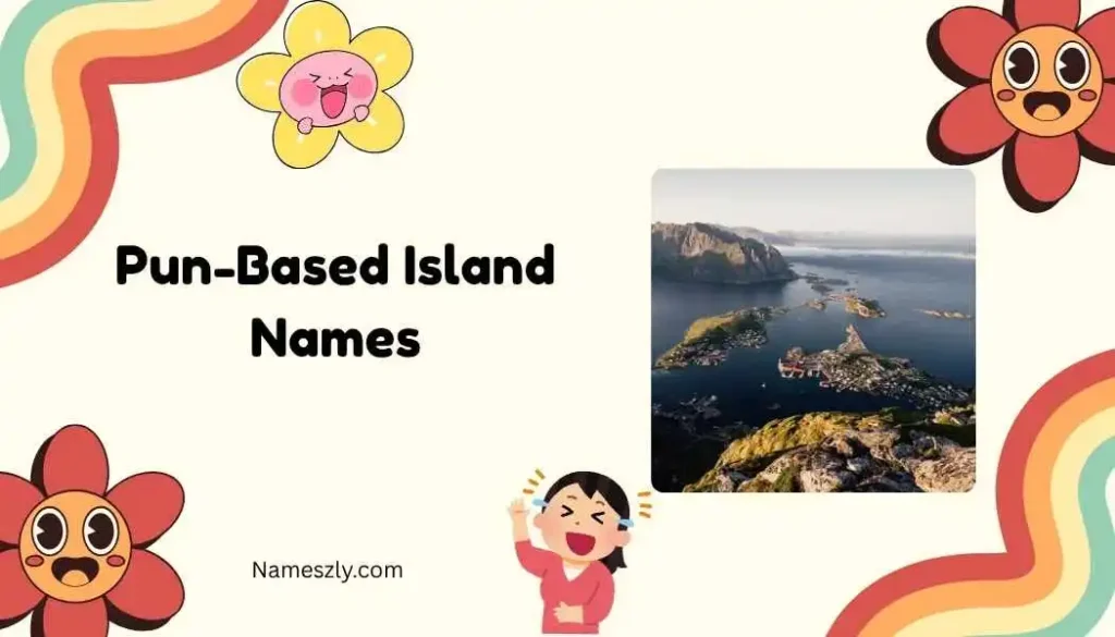 Pun-Based Island Names