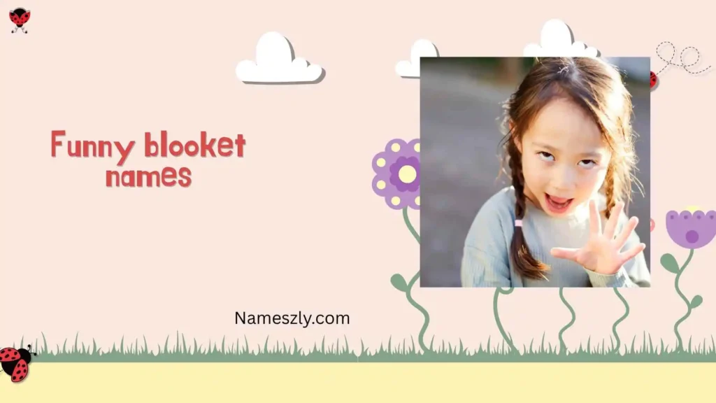 Funny Blooket names for girl
