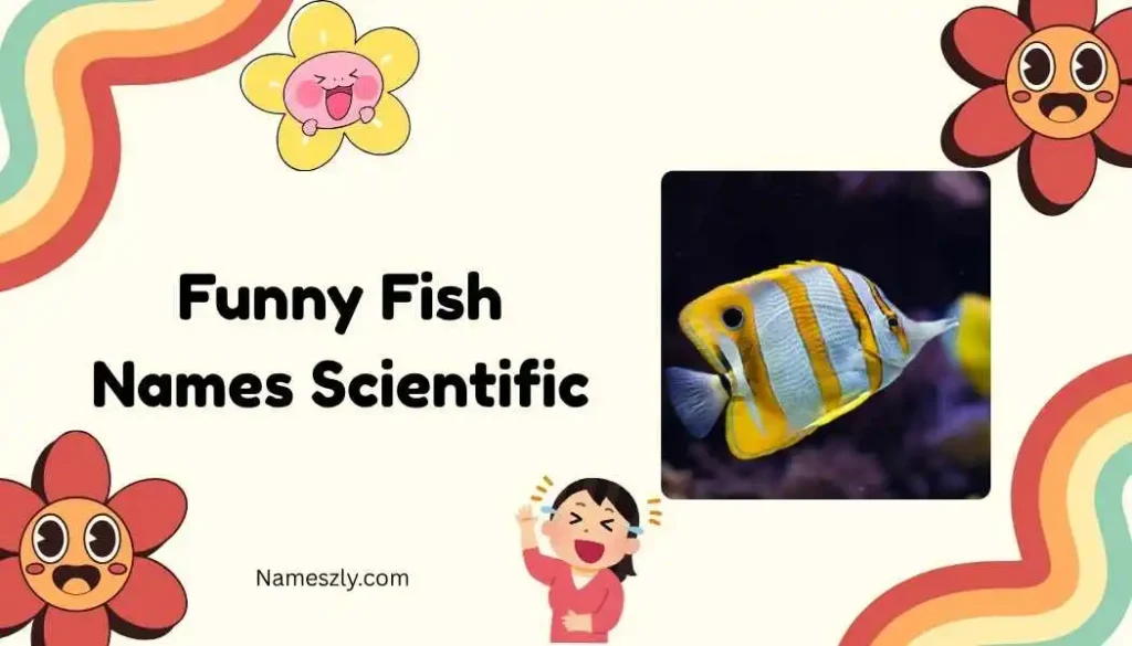 Funny Fish Names Scientific