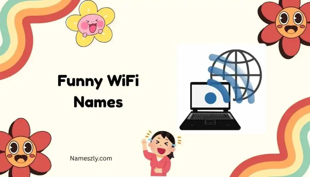 Short Funny WiFi Names