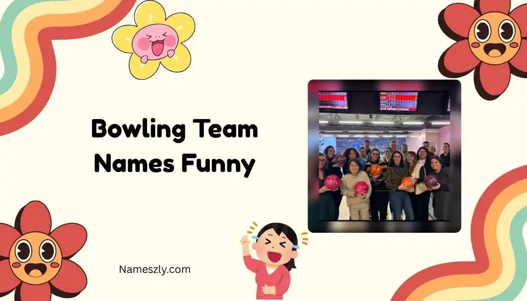 Bowling Team Names Funny