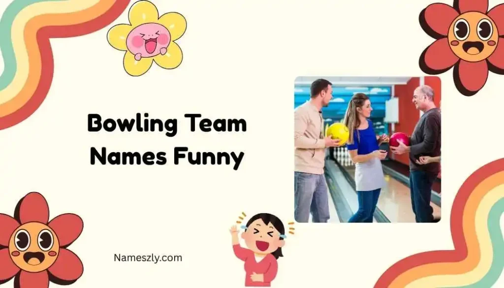 Classic Bowling Team Names Funny