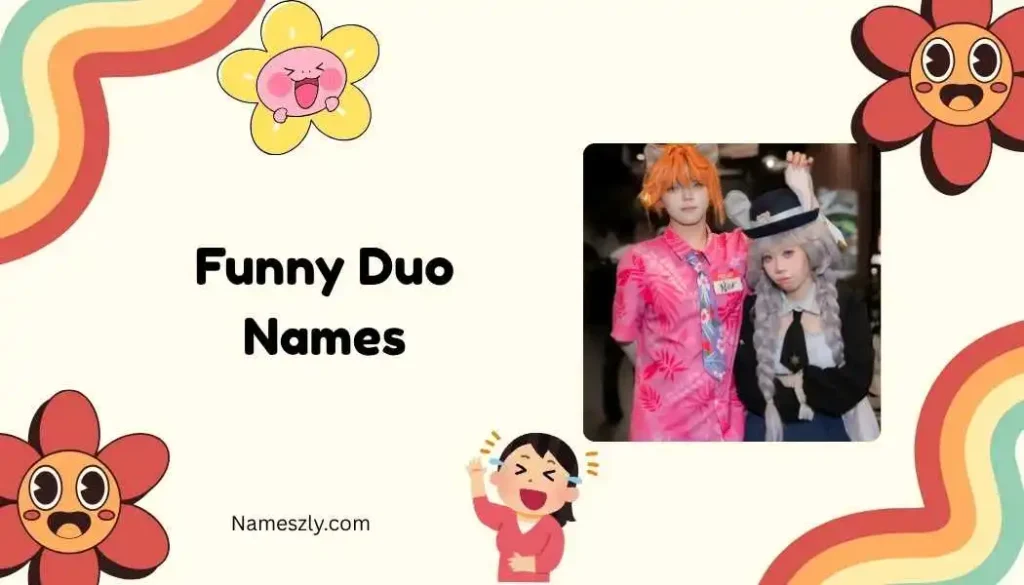 Classic Funny Duo Names