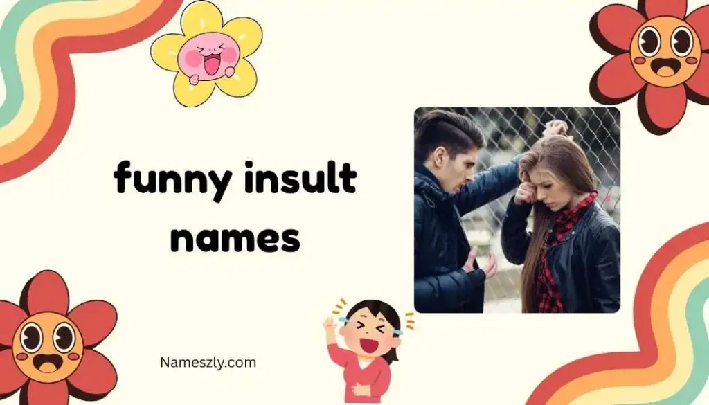 Classic Funny Insult Names