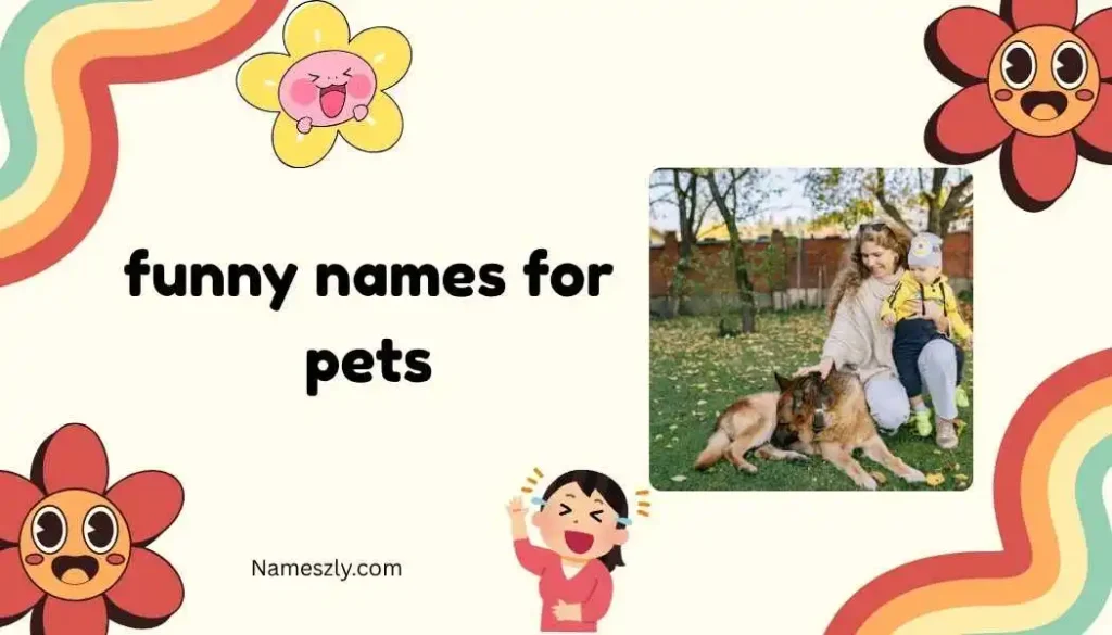 Classic Funny Pet Names