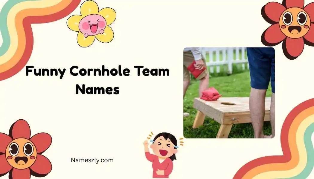Funny Cornhole Team Names