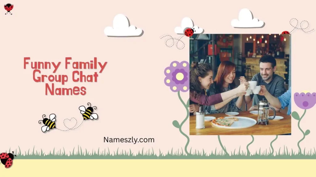 Funny family group chat names reddit
