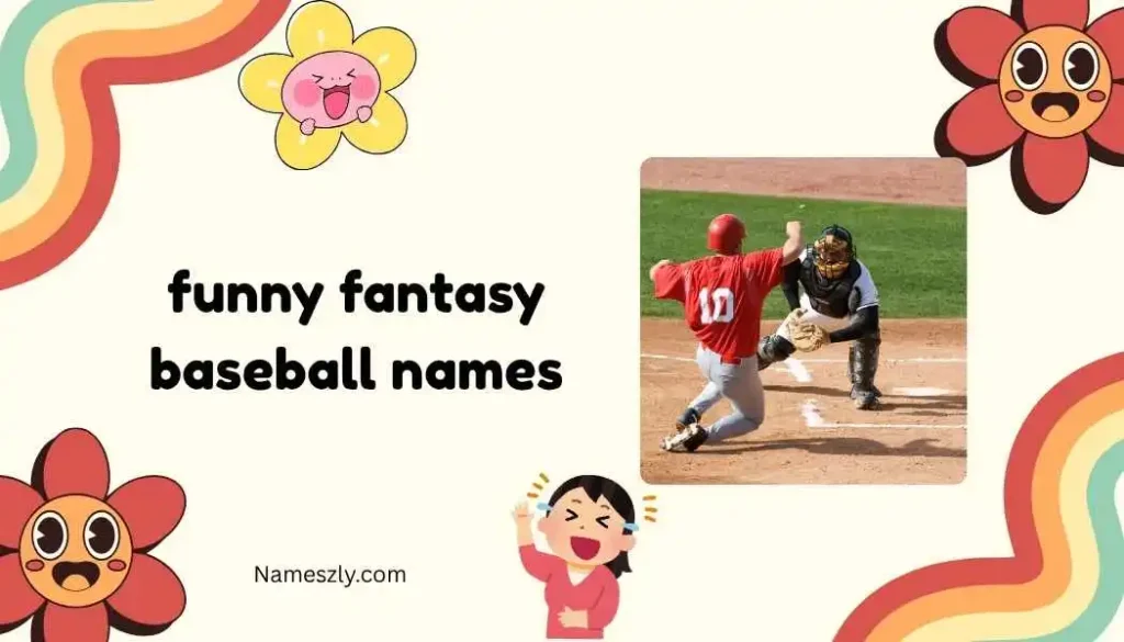 Funny Fantasy Baseball Names Puns