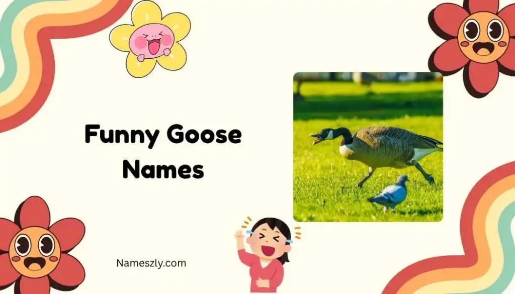 Funny Goose Names Dirty