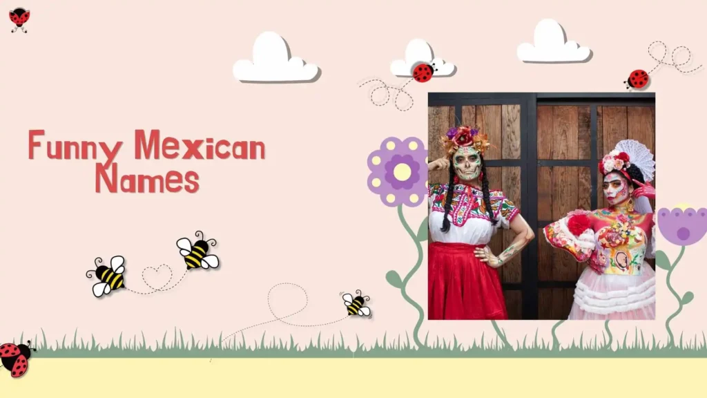 Funny Mexican Names Jokes