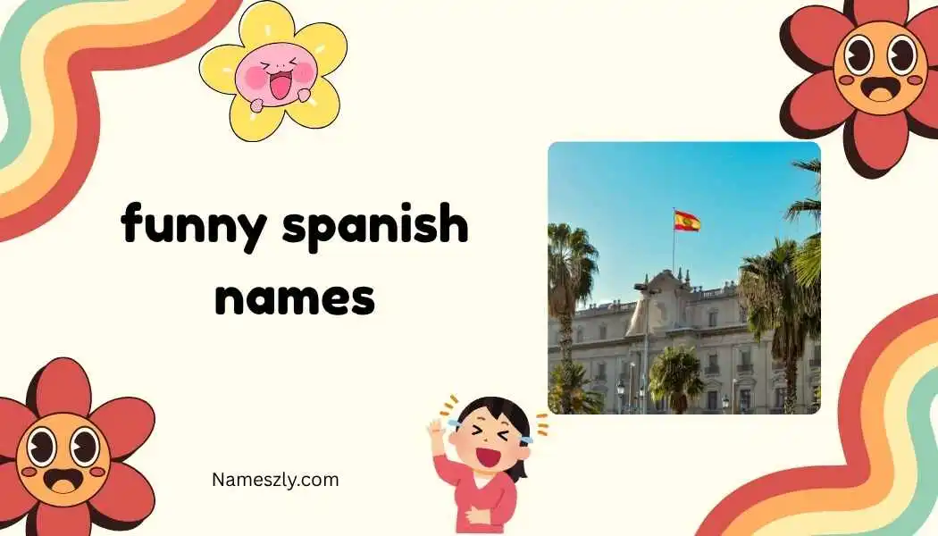 funny spanish names