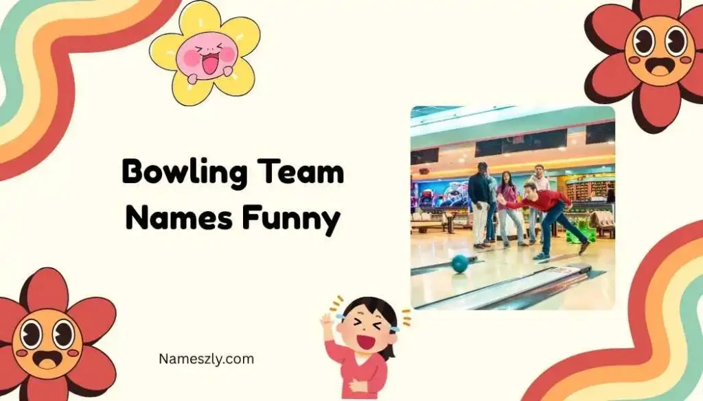 Pun-Based Bowling Team Names Funny