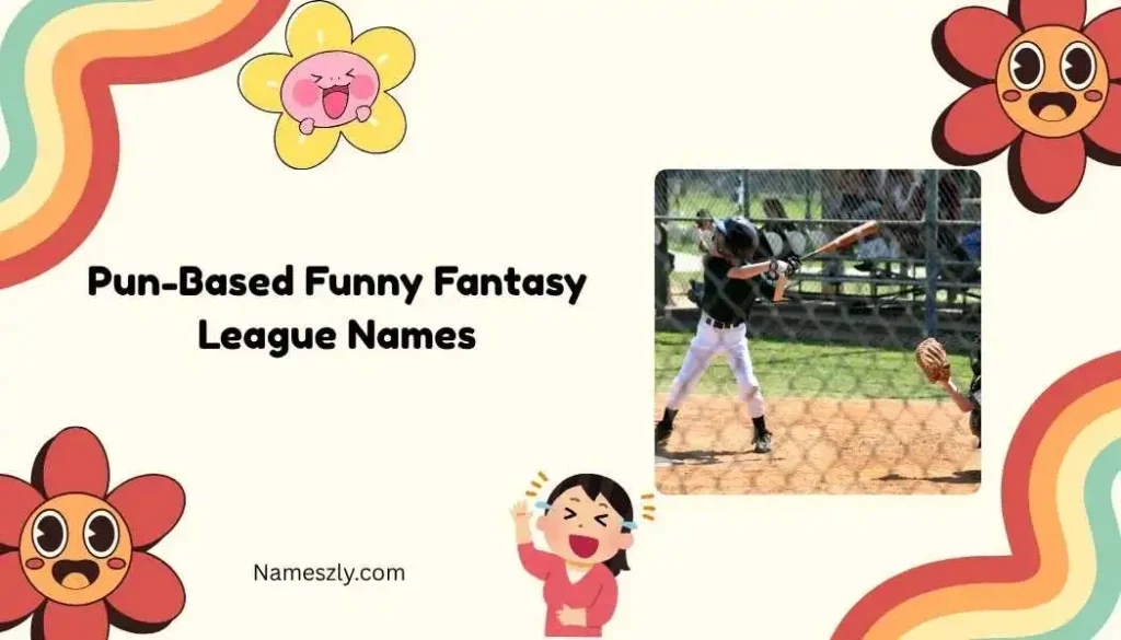 Pun-Based Funny Fantasy League Names