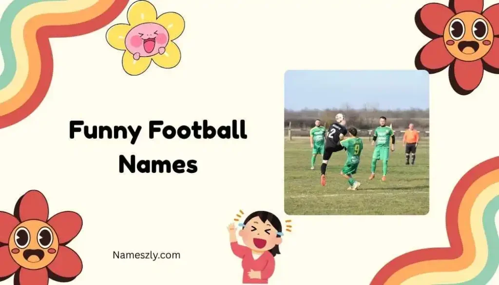 Pun-Based Funny Football Names