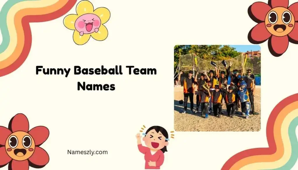 Silly and Ridiculous Baseball Team Names
