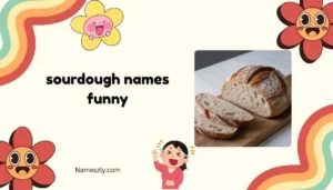 sourdough names funny