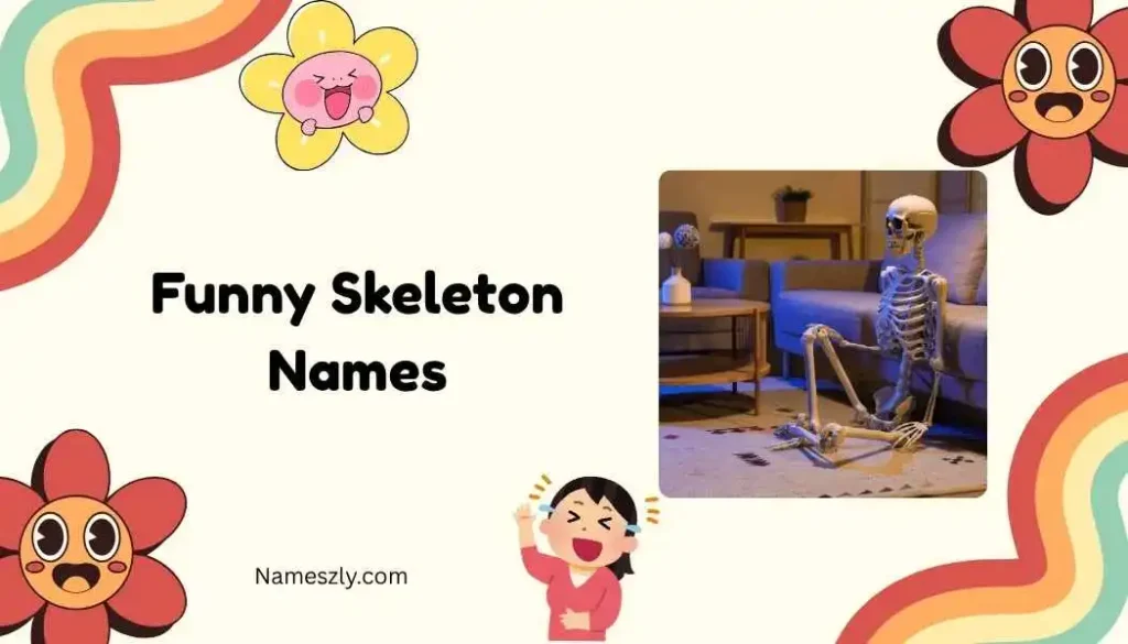 Spooky Funny Skeleton Names