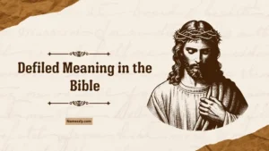 Defiled Meaning in the Bible