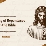 Meaning of Repentance in the Bible