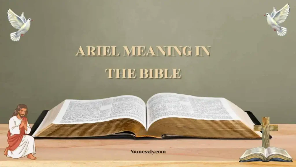 Where Is Ariel Mentioned in the Bible?