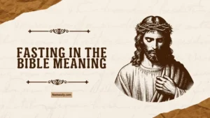 Fasting in the Bible Meaning