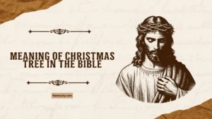 Meaning of Christmas Tree in the Bible