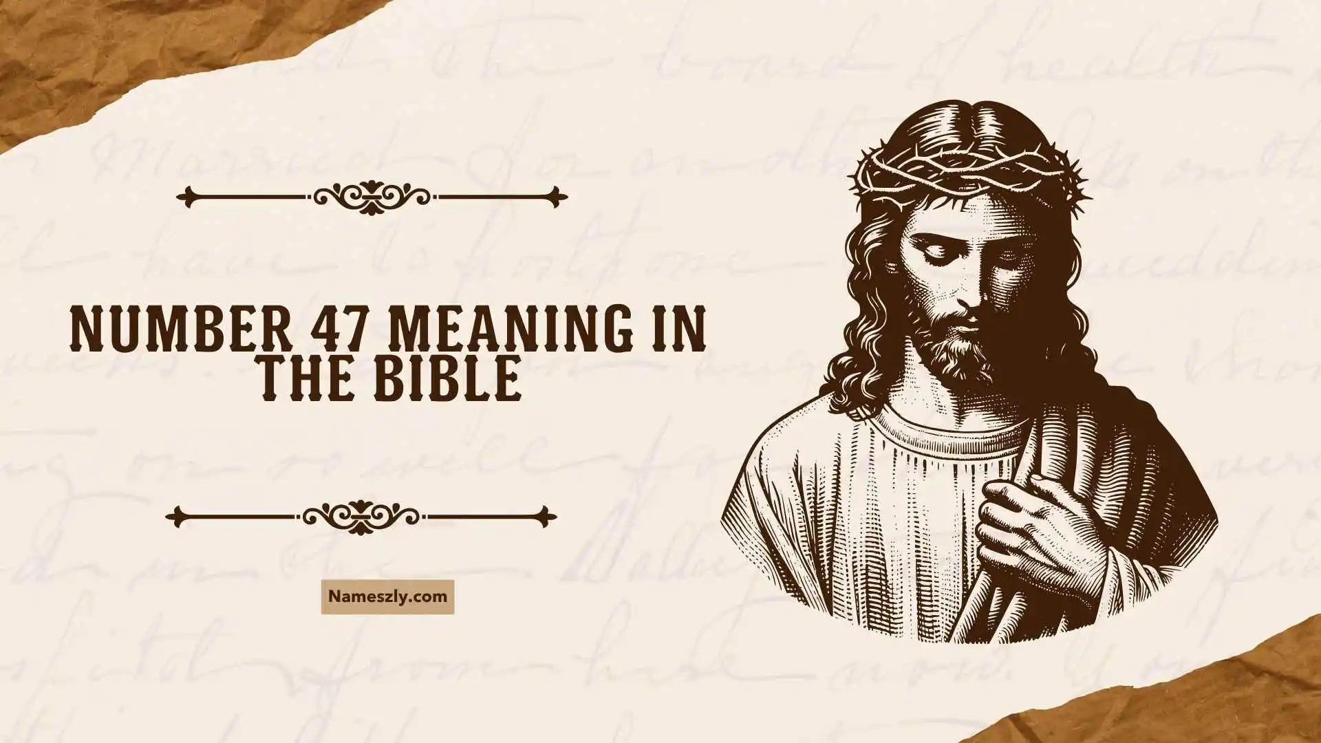 Number 47 Meaning in the Bible