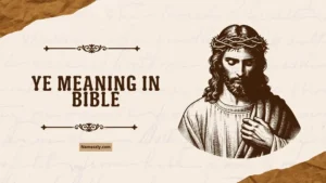 Ye Meaning in Bible